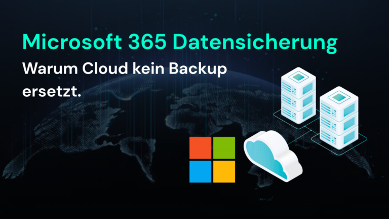 Die Grafik zeigt die Microsoft 365 Datensicherung und erklärt, warum Cloud-Lösungen kein Backup ersetzen | © CodeKlar GmbH.
