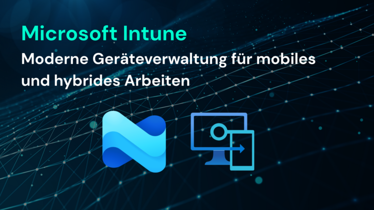 Microsoft Intune bietet moderne Geräteverwaltung für mobiles und hybrides Arbeiten in der IT-Welt.