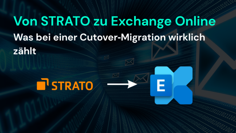 Die Grafik zeigt den Übergang von STRATO zu Exchange Online und betont die Bedeutung einer effizienten Cutover-Migration für IT-Profis.